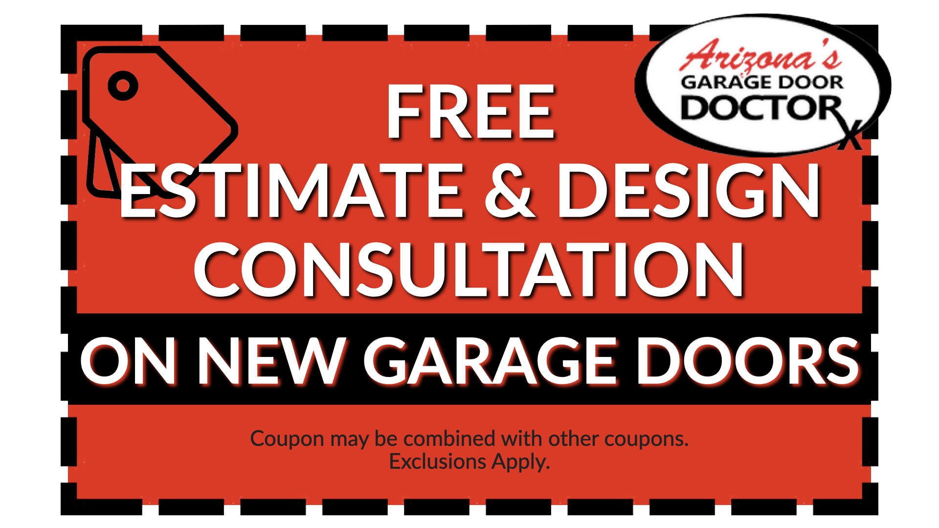 arizona's garage door doctor coupon FREE ESTIMATE & DESIGN CONSULTATION ON NEW GARAGE DOORS